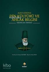 Alevi Gözüyle Din Kültürü ve Ahlak Bilgisi; Erzincan Örneği - 1