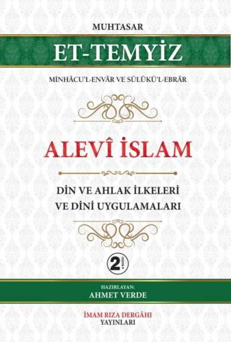 Alevi İslam;Din ve Ahlak İlkeleri Dini Uygulamaları - 1