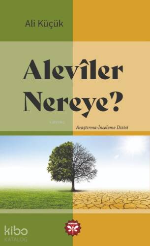 Aleviler Nereye? - 1