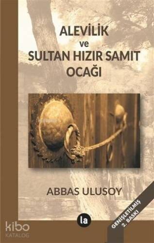 Alevilik ve Sultan Hızır Samıt Ocağı - 1