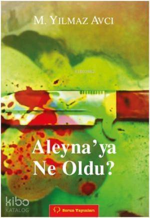 Aleyna'ya Ne Oldu? - 1