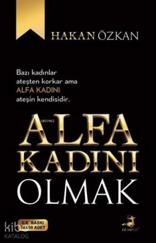 Alfa Kadını Olmak - 1