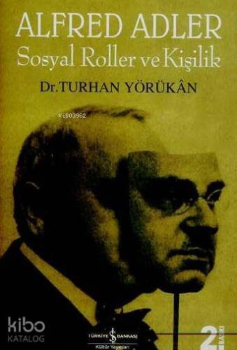 Alfred Adler Sosyal Roller ve Kişilik - 1