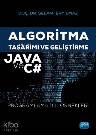 Algoritma Tasarımı ve Geliştirme - Java ve C# Programlama Dili Örnekleri - 1