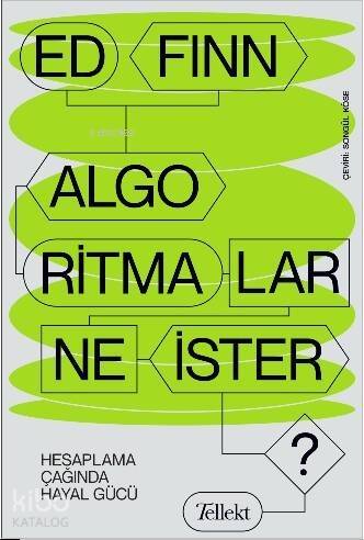 Algoritmalar Ne İster? - Hesaplama Çağında Hayal Gücü - 1