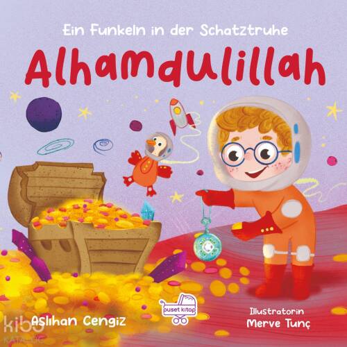 Alhamdulillah;“Ein Funkeln İn Der Schatztruhe” - 1