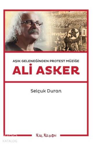 Ali Asker; Aşık Geleneğinden Protest Müziğe - 1