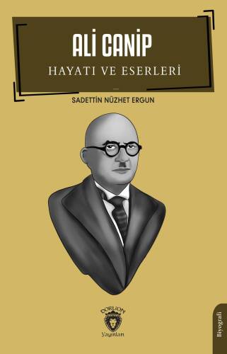 Ali Canip Hayatı ve Eserleri - 1