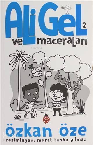 Ali Gel ve Maceraları -2 - 1