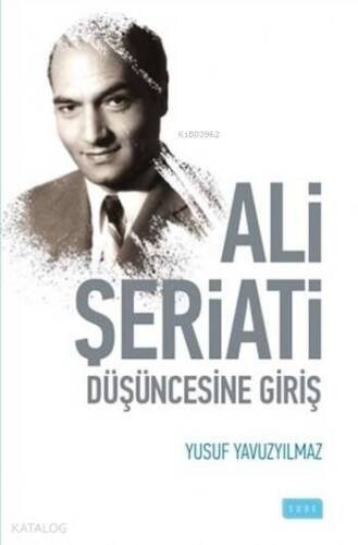 Ali Şeriati Düşüncesine Giriş - 1