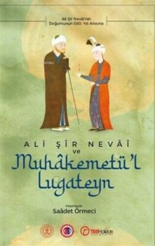 Ali Şir Nevai ve Muhakemetü`l Lugateyn - 1