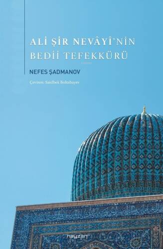 Ali Şir Nevayi’nin Bedii Tefekkürü - 1