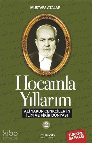 Ali Yakup Cenkciler'in İlim ve Fikir Dünyası - 1