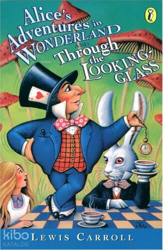 Alice's Adventures in Wonderland and Through the Looking - 1