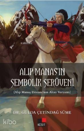 Alıp Manaş'ın Sembolik Serüveni - 1