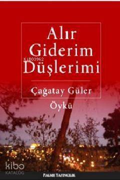 Alır Giderim Düşlerimi - 1