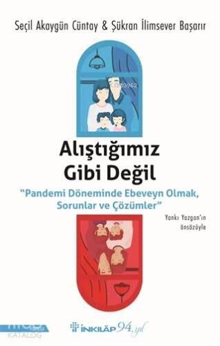 Alıştığımız Gibi Değil; 