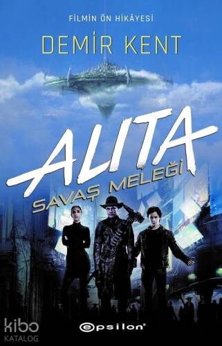 Alita; Savaş Meleği - Demir Kent - 1