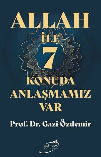 Allah ile 7 Konuda Anlaşmamız Var - 1