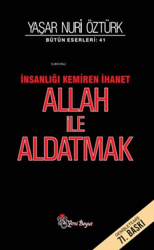 Allah İle Aldatmak; Türkiye'yi Kemiren İhanet - 1