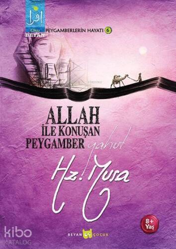 Allah İle Konuşan Peygamber Yahut Hz. Musa - 1