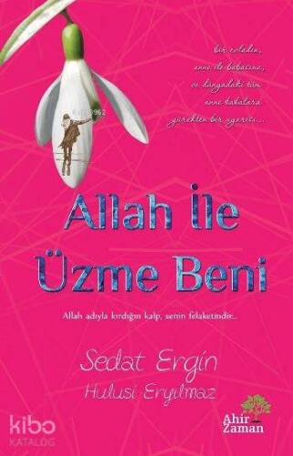 Allah İle Üzme Beni - 1