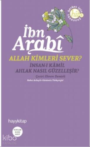 Allah Kimleri Sever?; İnsan-ı Kamil / Ahlak Nasıl Güzelleşir? - 1