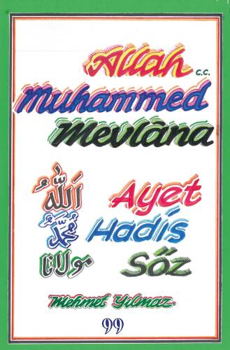 Allah, Muhammed, Mevlana-Ayet, Hadis, Söz - 1