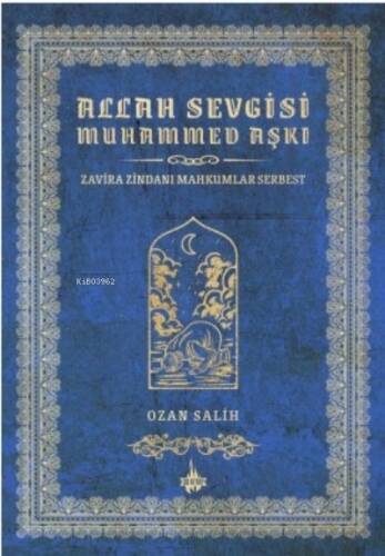 Allah Sevgisi Muhammed Aşkı - 1