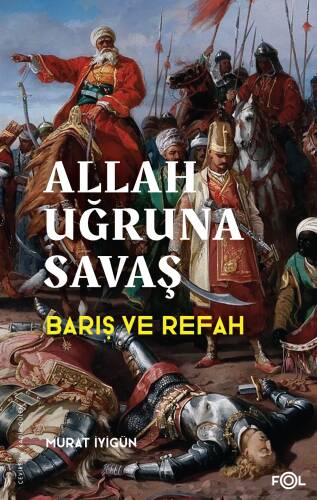 Allah Uğruna Savaş;Barış ve Refah - 1