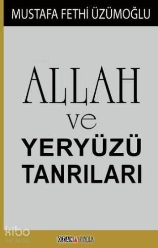 Allah ve Yeryüzü Tanrıları - 1