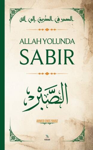 Allah Yolunda Sabır - 1