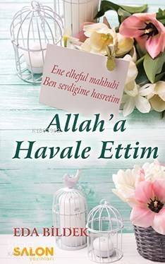 Allah'a Havale Ettim - 1