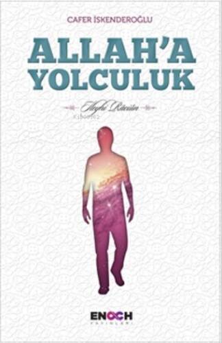 Allah'a Yolculuk - 1