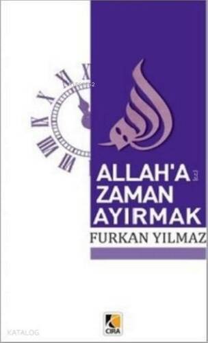 Allah'a Zaman Ayırmak - 1