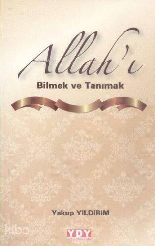 Allah'ı Bilmek ve Tanımak - 1