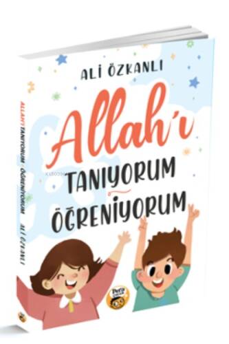 Allah’ı Tanıyorum&Öğreniyorum - 1