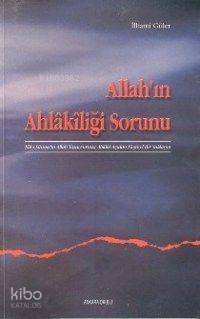 Allah'ın Ahlakiliği Sorunu - 1