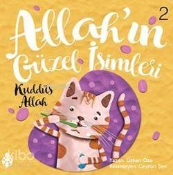 Allah'ın Güzel İsimleri 2; Kuddüs Allah - 1