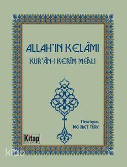 Allah'ın Kelâmı; Kuran-ı Kerîm Meâli - 1