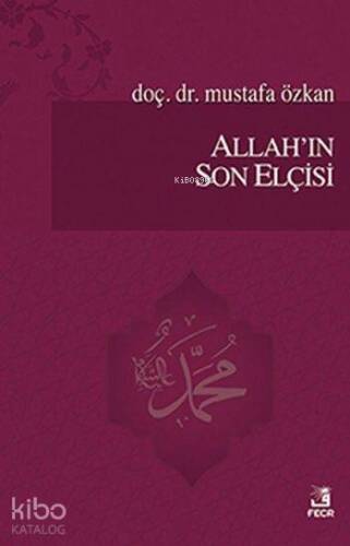 Allah'ın Son Elçisi - 1