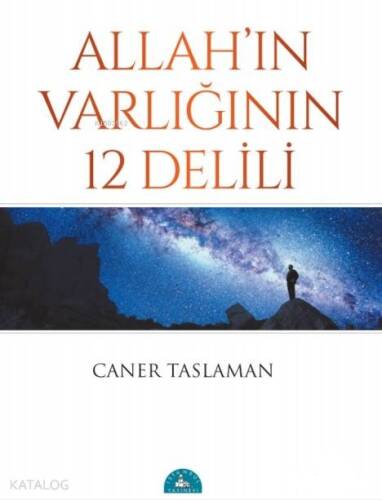 Allah'ın Varlığının 12 Delili - 1