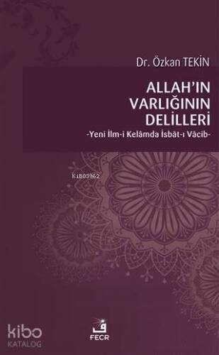 Allah'ın Varlığının Delilleri - 1