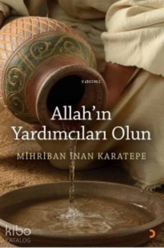 Allah'ın Yardımcıları Olun - 1