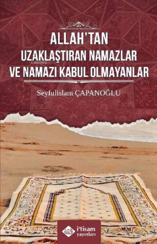 Allah’tan Uzaklaştıran Namazlar Ve Namazı Kabul Olmayanlar - 1