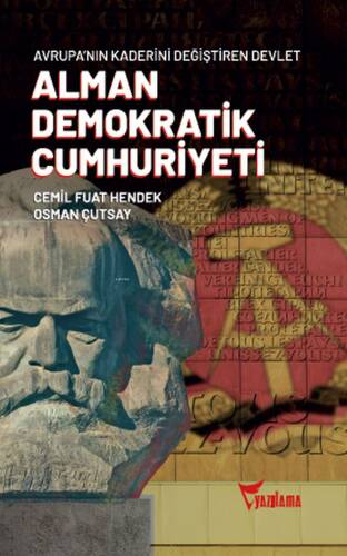 Alman Demokratik Cumhuriyeti;Avrupa'nın Kaderini Değiştiren Devlet - 1