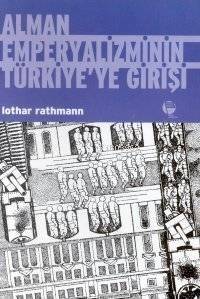 Alman Emperyalizminin Türkiyeye Girişi - 1