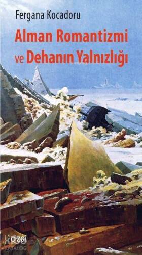 Alman Romantizmi ve Dehanın Yalnızlığı - 1