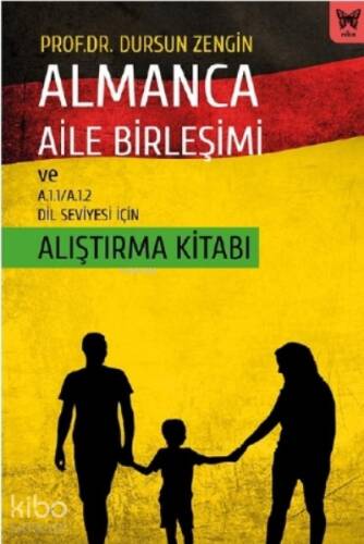 Almanca Aile Birleşimi ve A.1.1 - A.1.2 Dil Seviyesi İçin Alıştırma Kitabı - 1