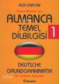 Almanca Temel Dilbilgisi 1; Türkçe Bilenler İçin - 1